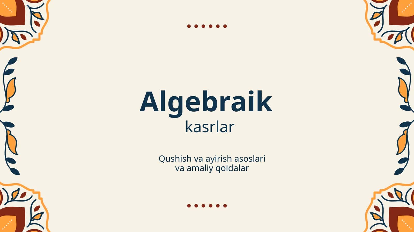 Algebraik kasrlar 1