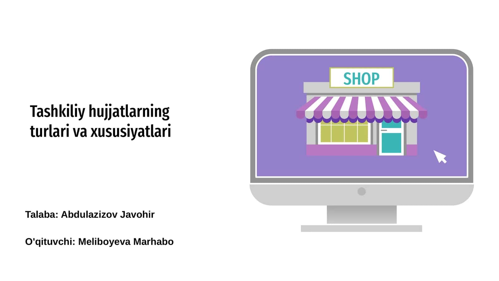 Tashkiliy hujjatlarning turlari va xususiyatlari 1