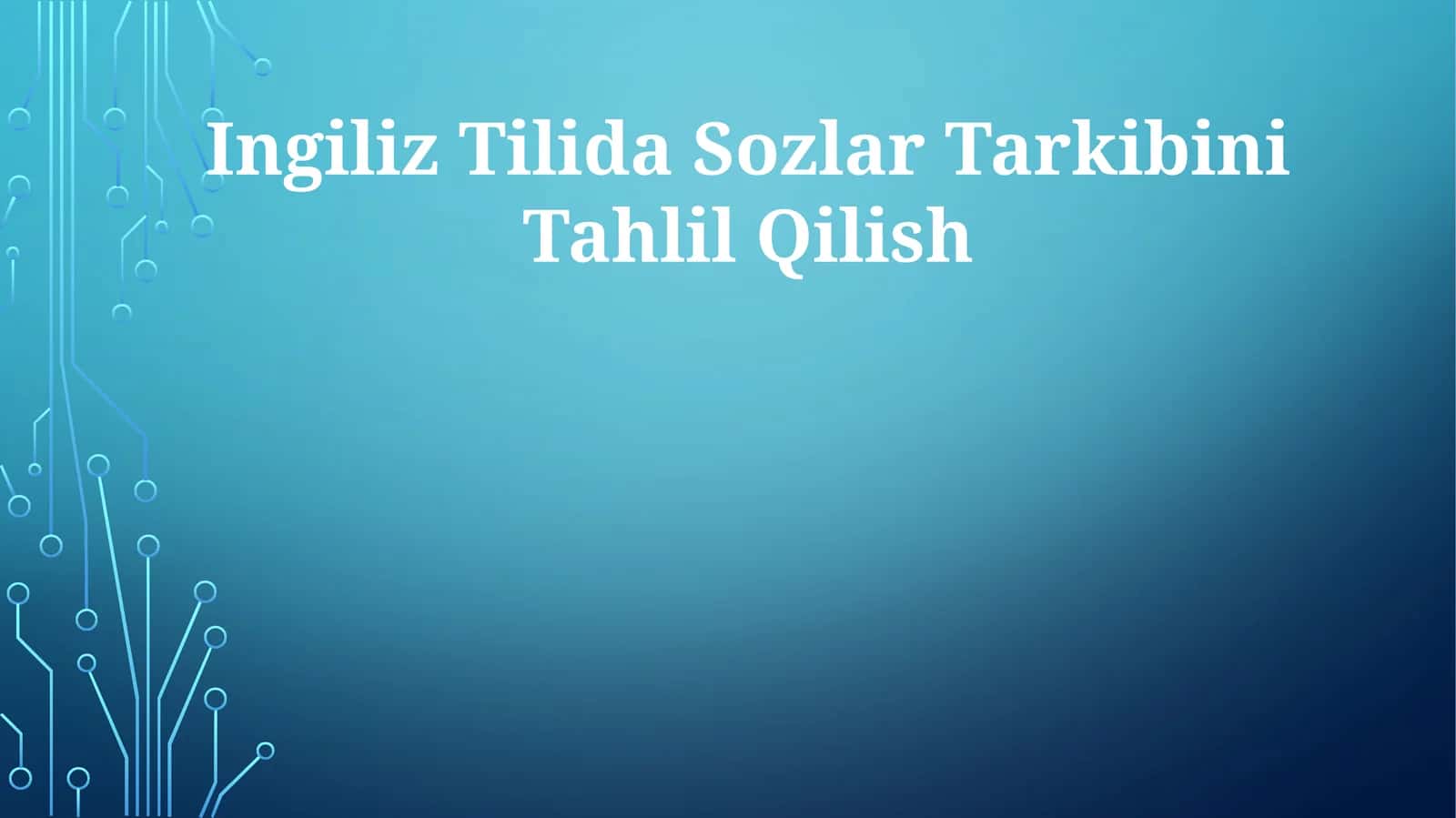 Ingiliz Tilida Sozlar Tarkibini Tahlil Qilish 1