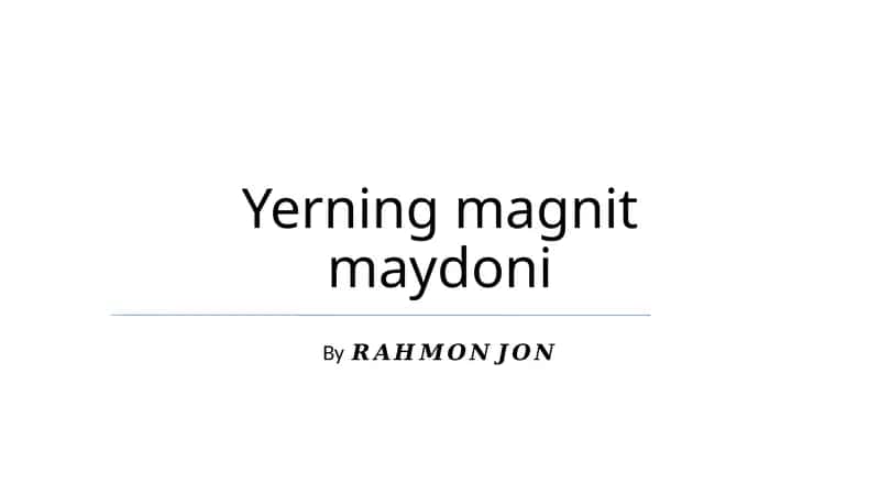 Yerning magnit maydoni 1