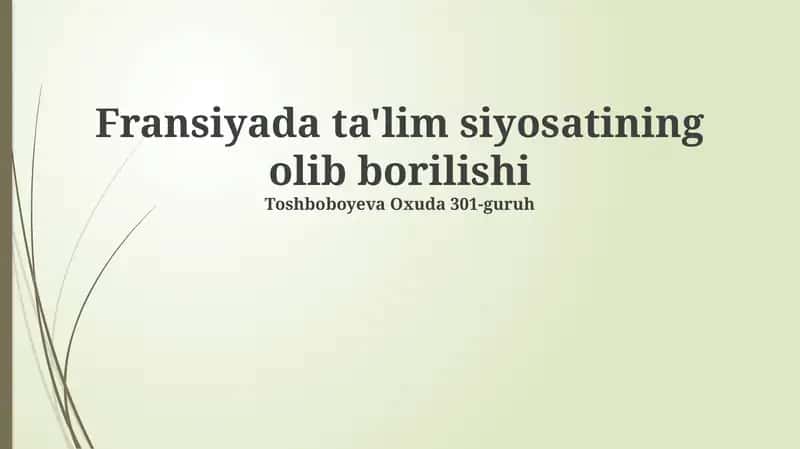 Fransiyada ta'lim siyosatining olib borilishi 1
