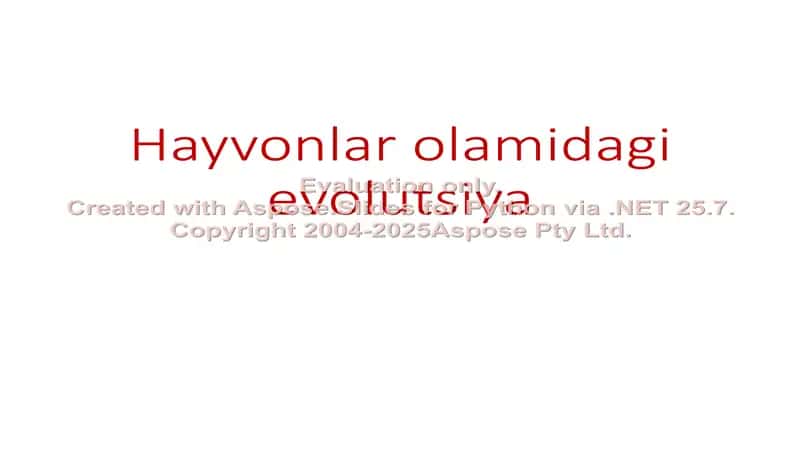 Hayvonlar olamidagi evolutsiya 1