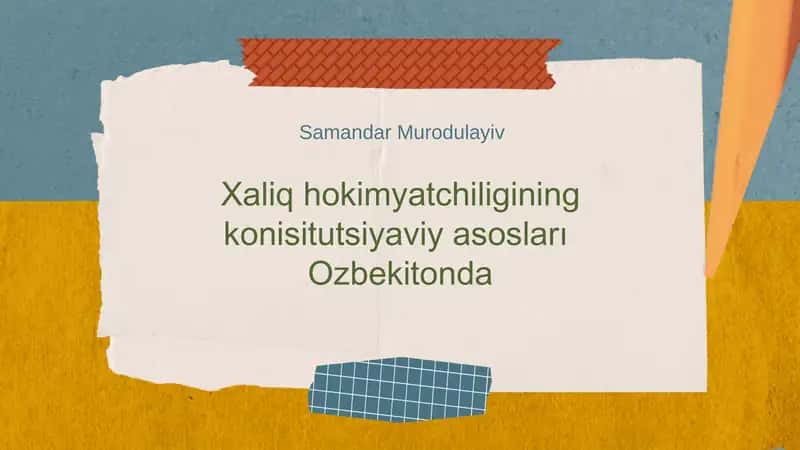 Xaliq hokimyatchiligining konisitutsiyaviy asosları Ozbekitonda 1