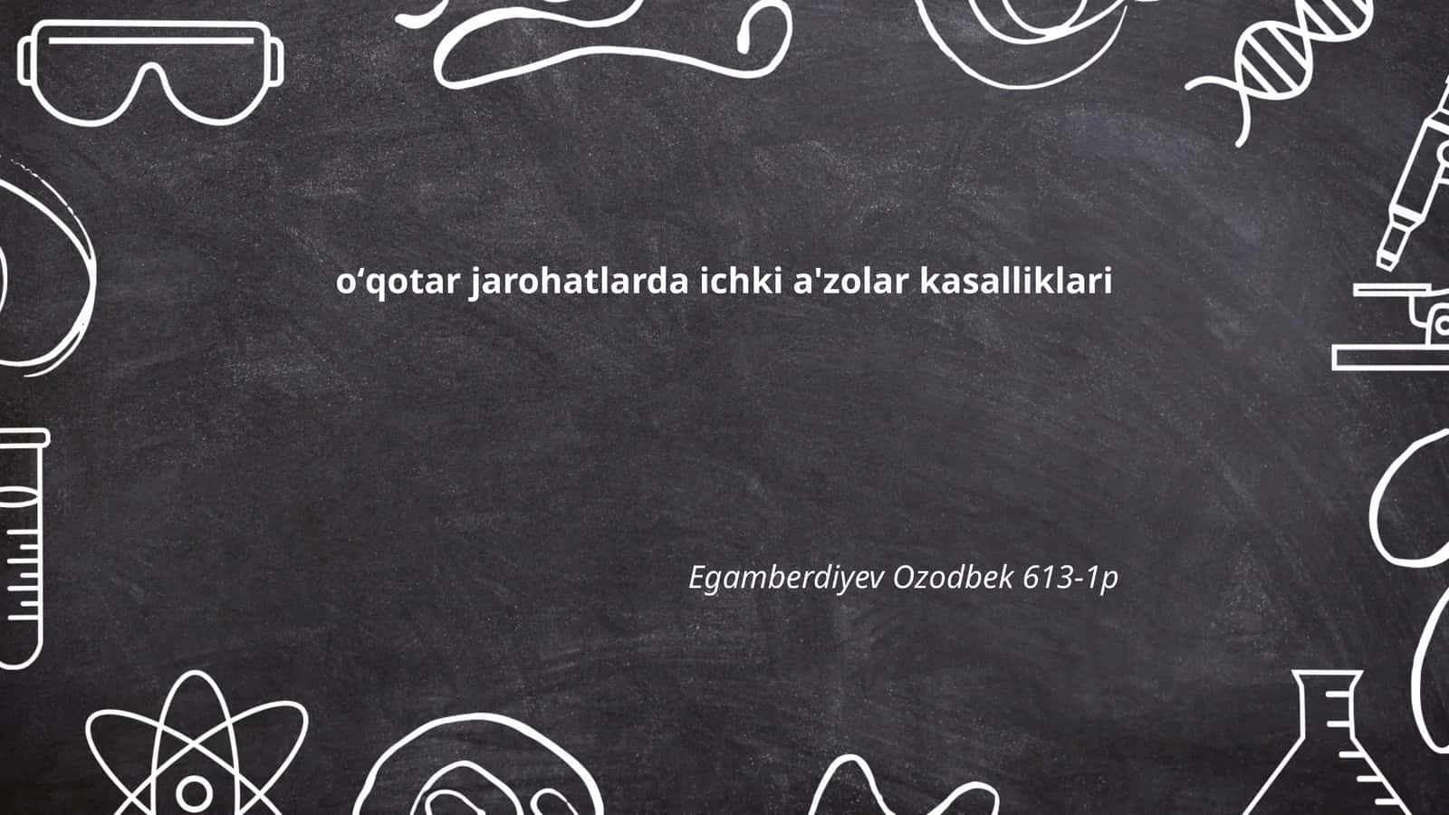 Oʻqotar jarohatlarda ichki a'zolar kasalliklari 1