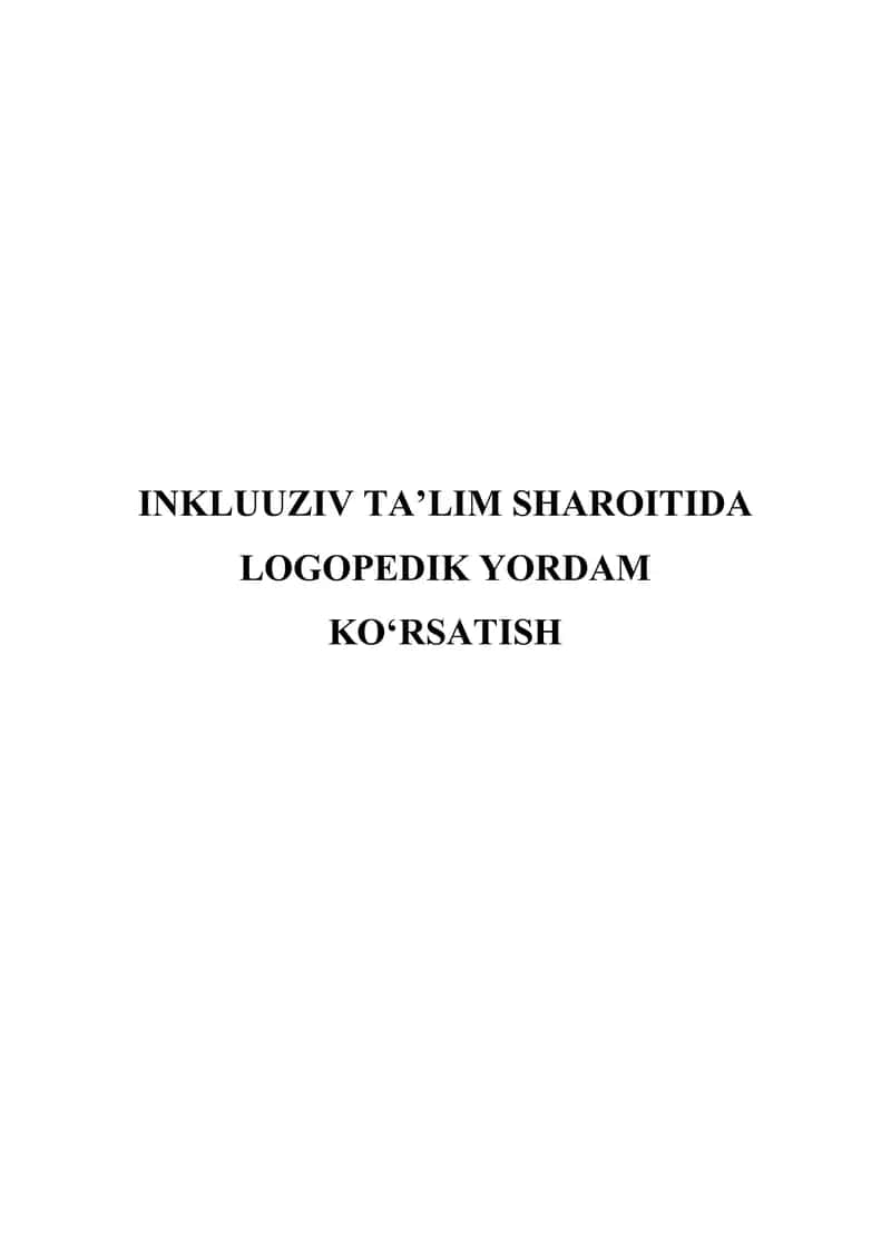 Inkluuziv ta'lim sharoitida logopedik yordam ko'rsatish 1