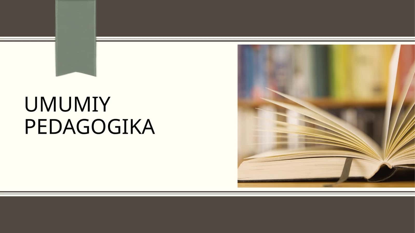 Umumiypedagogika 1