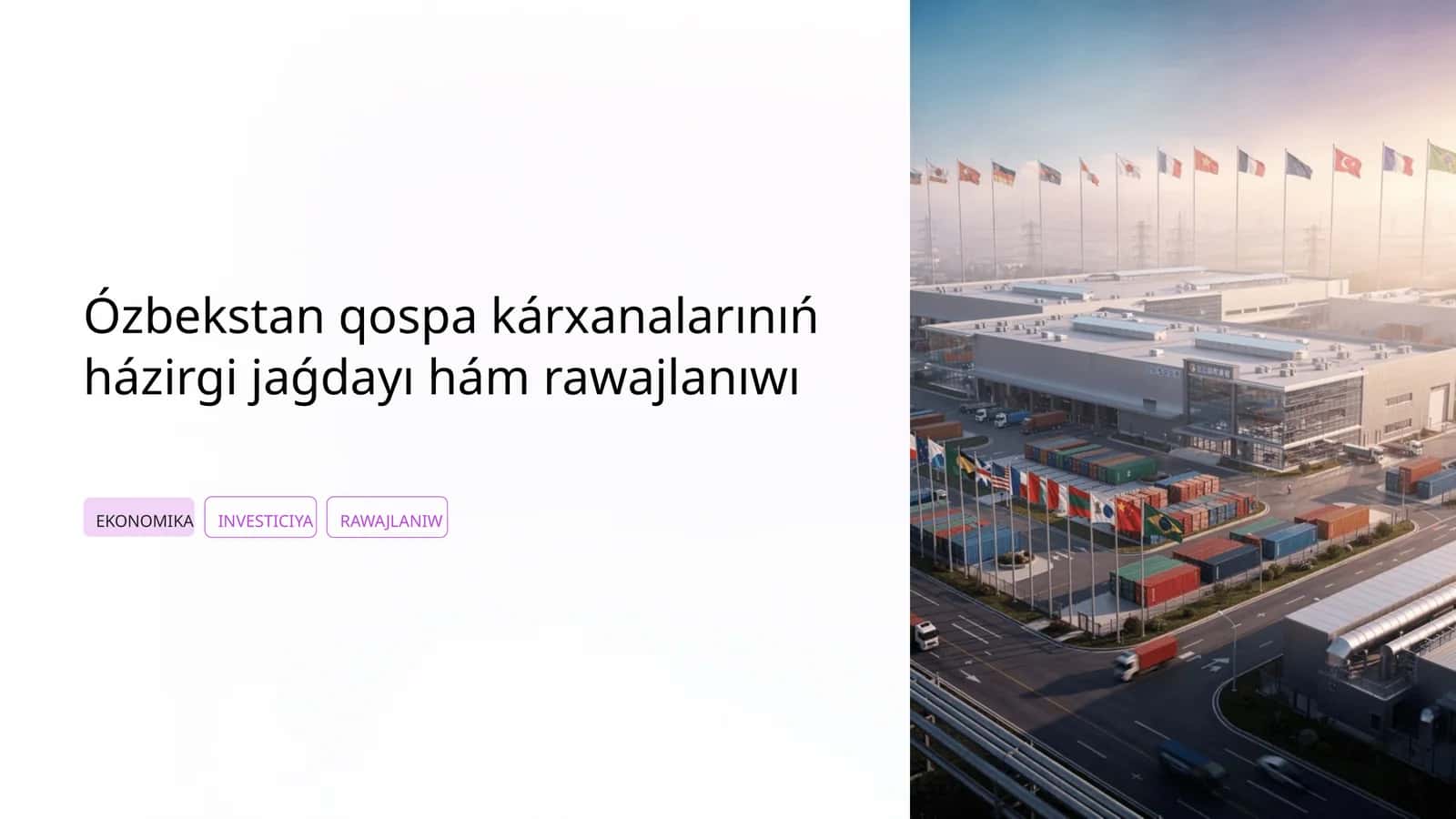 Qospa kárxanalarının házirgi jaɣdayı hám rawajlanıwı 1