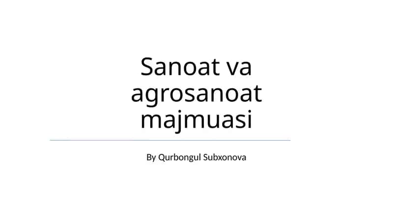 Sanoat va agrosanoat majmuasi 1