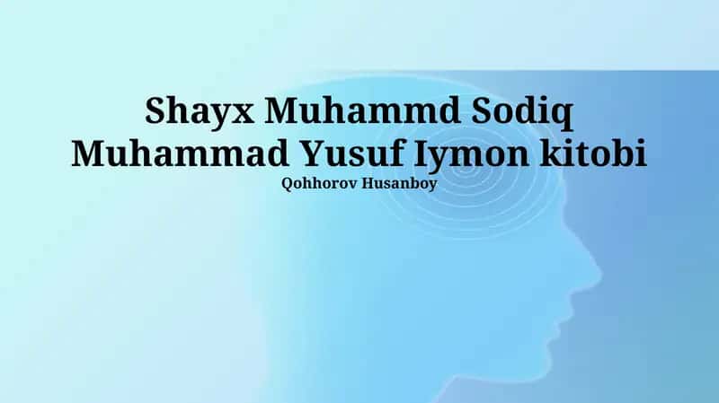 Shayx Muhammd Sodiq Muhammad Yusuf Iymon kitobi 1
