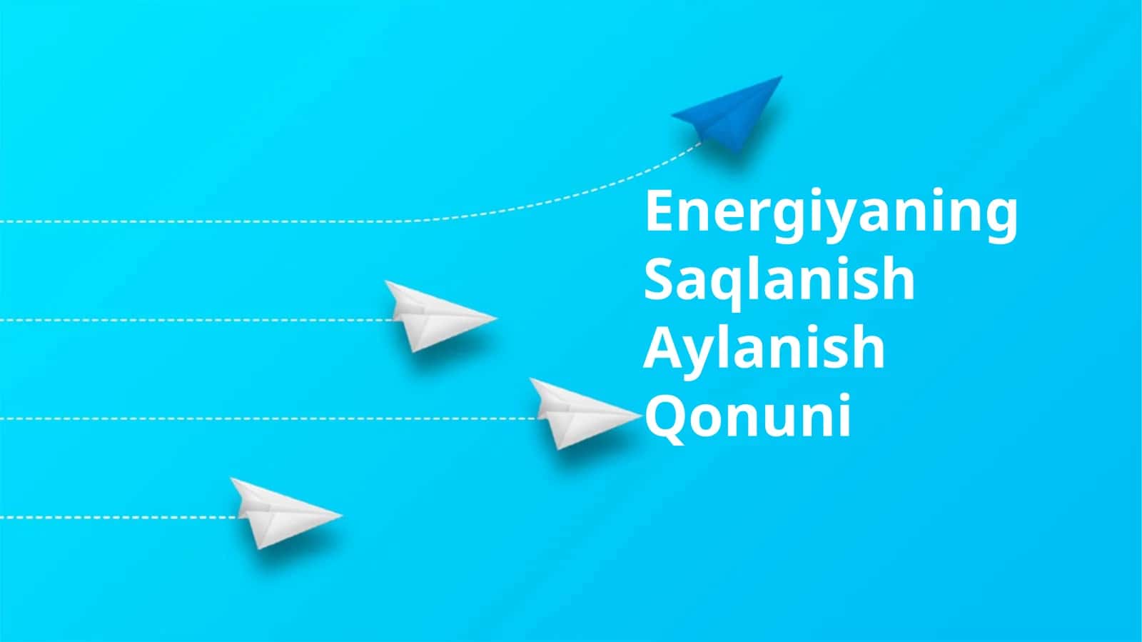 Energiyaning Saqlanish Aylanish Qonuni 1