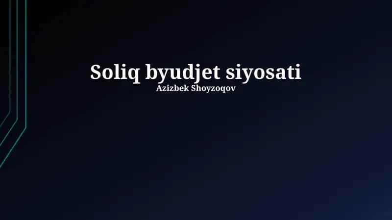Soliq byudjet siyosati 1