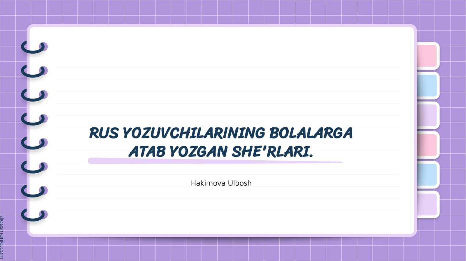 RUS YOZUVCHILARINING BOLALARGA ATAB YOZGAN SHE'RLARI 1