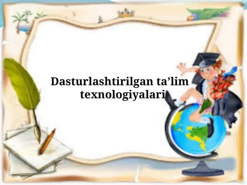 Dasturlashtirilgan ta’limtexnologiyalari 1