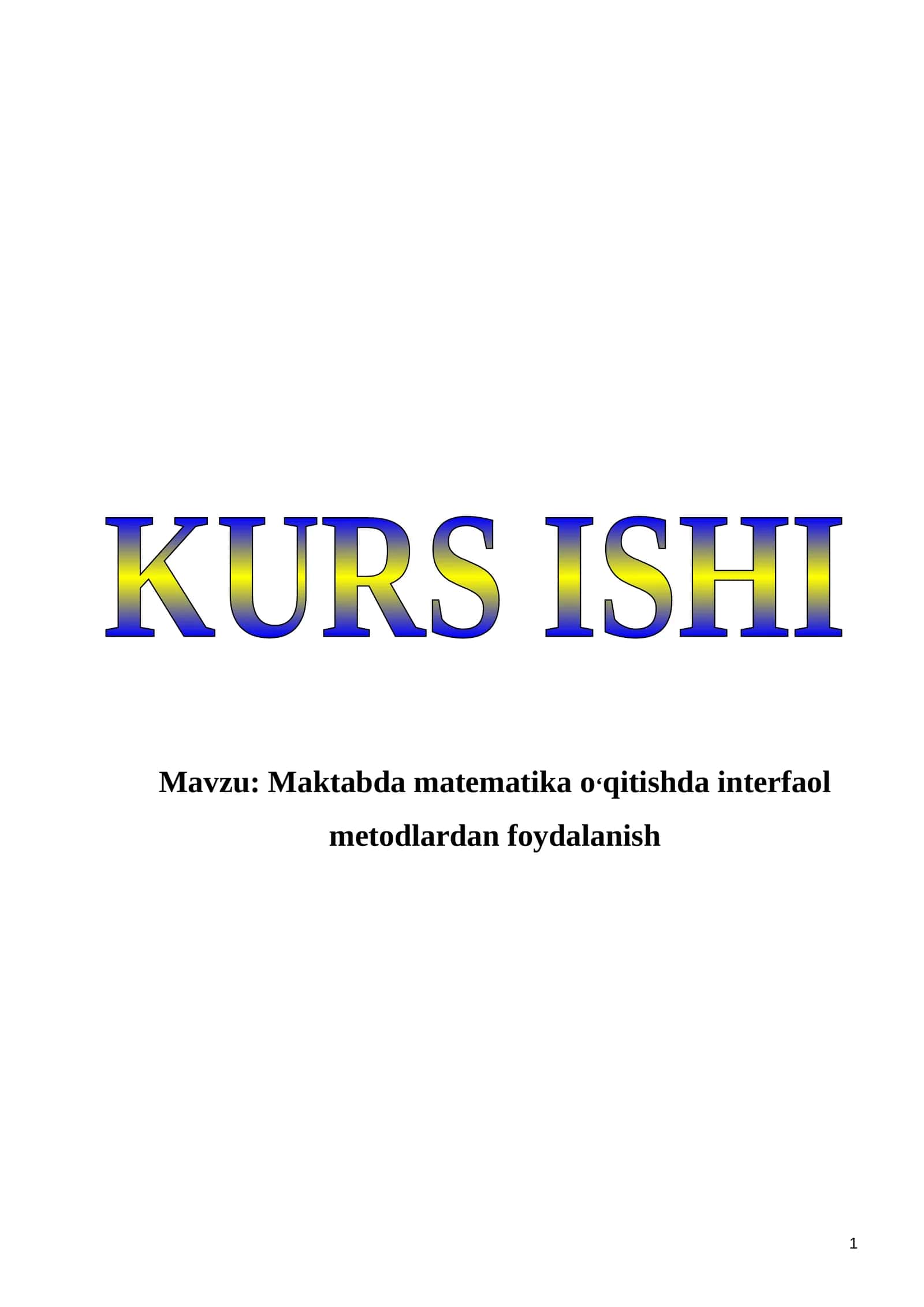 Maktabda matematika o‘qitishda interfaol metodlardan foydalanish 1