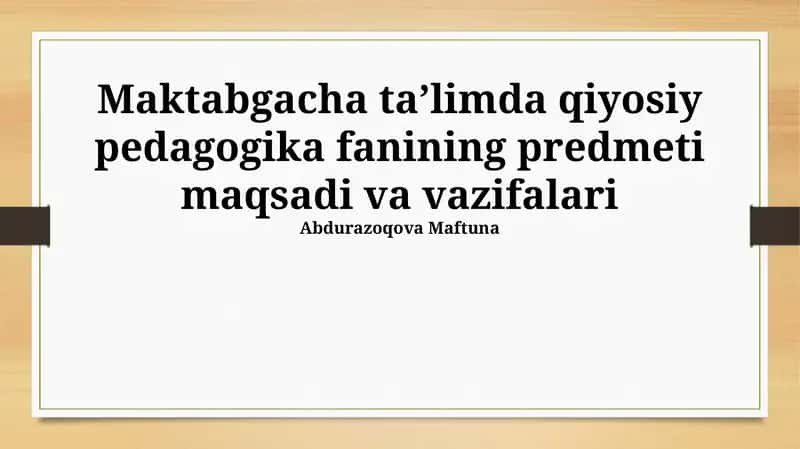 Taqqoslash pedagogikasi 1