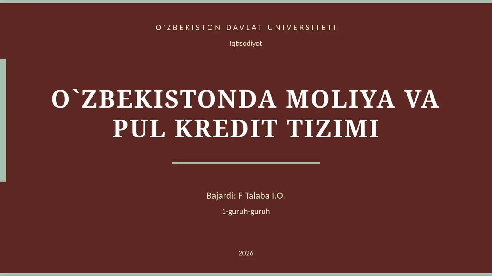 O‘ZBEKISTONDA MOLIYA VA PUL KREDIT TIZIMI 1