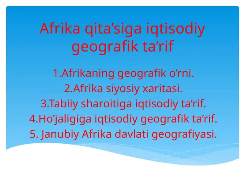 Afrika qitasi iqtisodiy geografik ta'rif 1