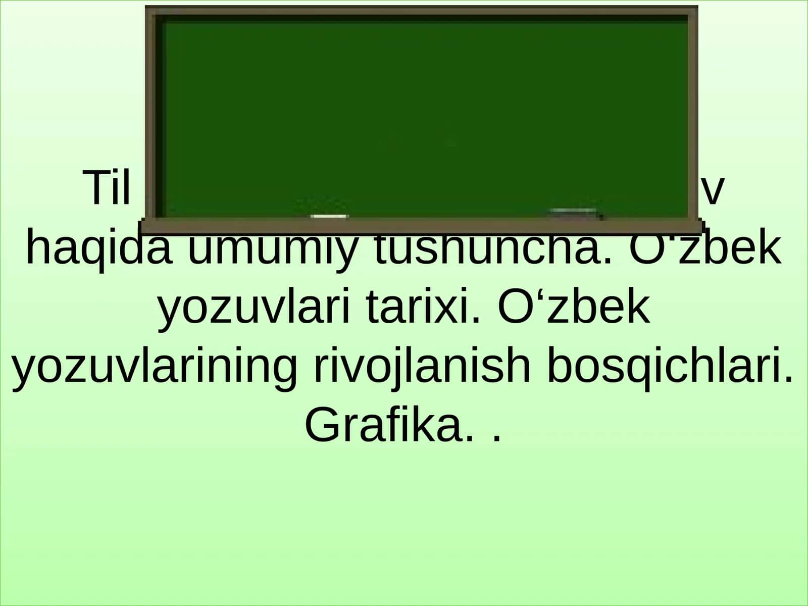 Yozuv Haqida Umumiy Tushuncha 1