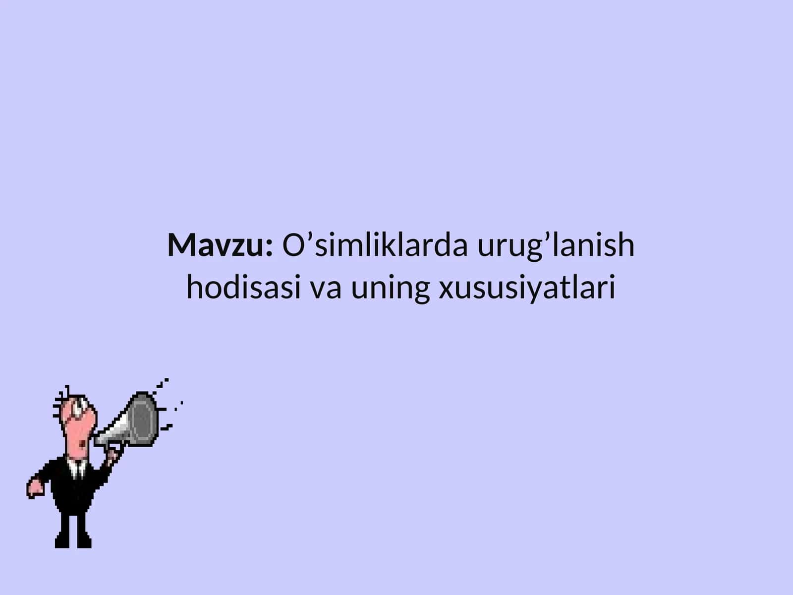 O’simliklarda urug’lanish hodisasi va uning xususiyatlari 1