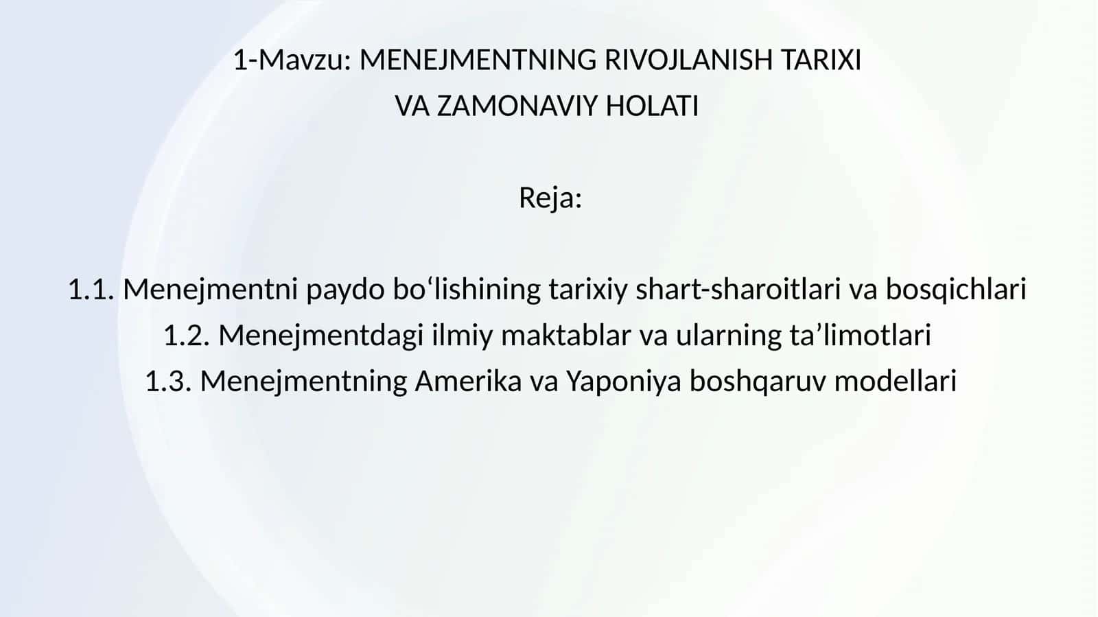 MENEJMENTNING RIVOJLANISH TARIXI VA ZAMONAVIY HOLATI 1