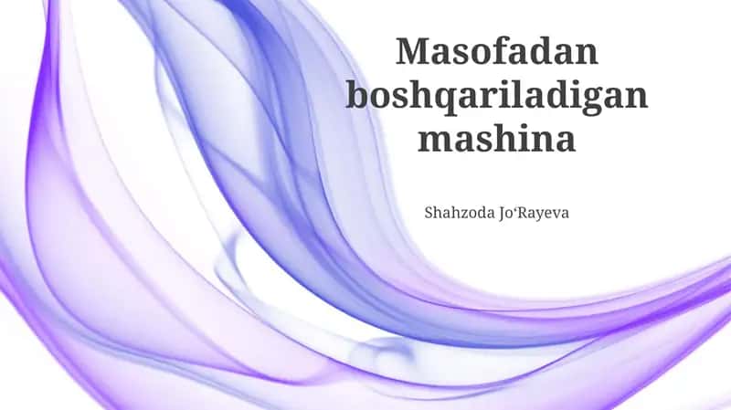 Masofadan boshqariladigan mashina 1