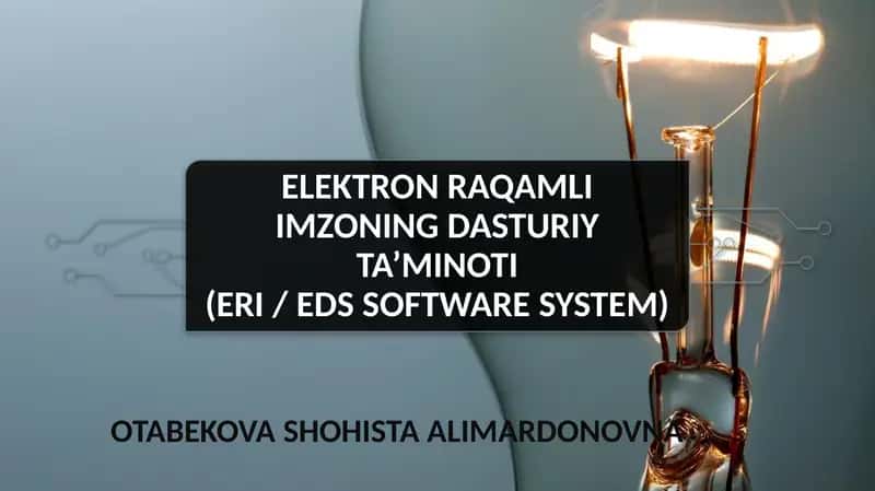 Elektronraqamliimzoningdasturiyta’minoti(ERI / EDS Software System) 1