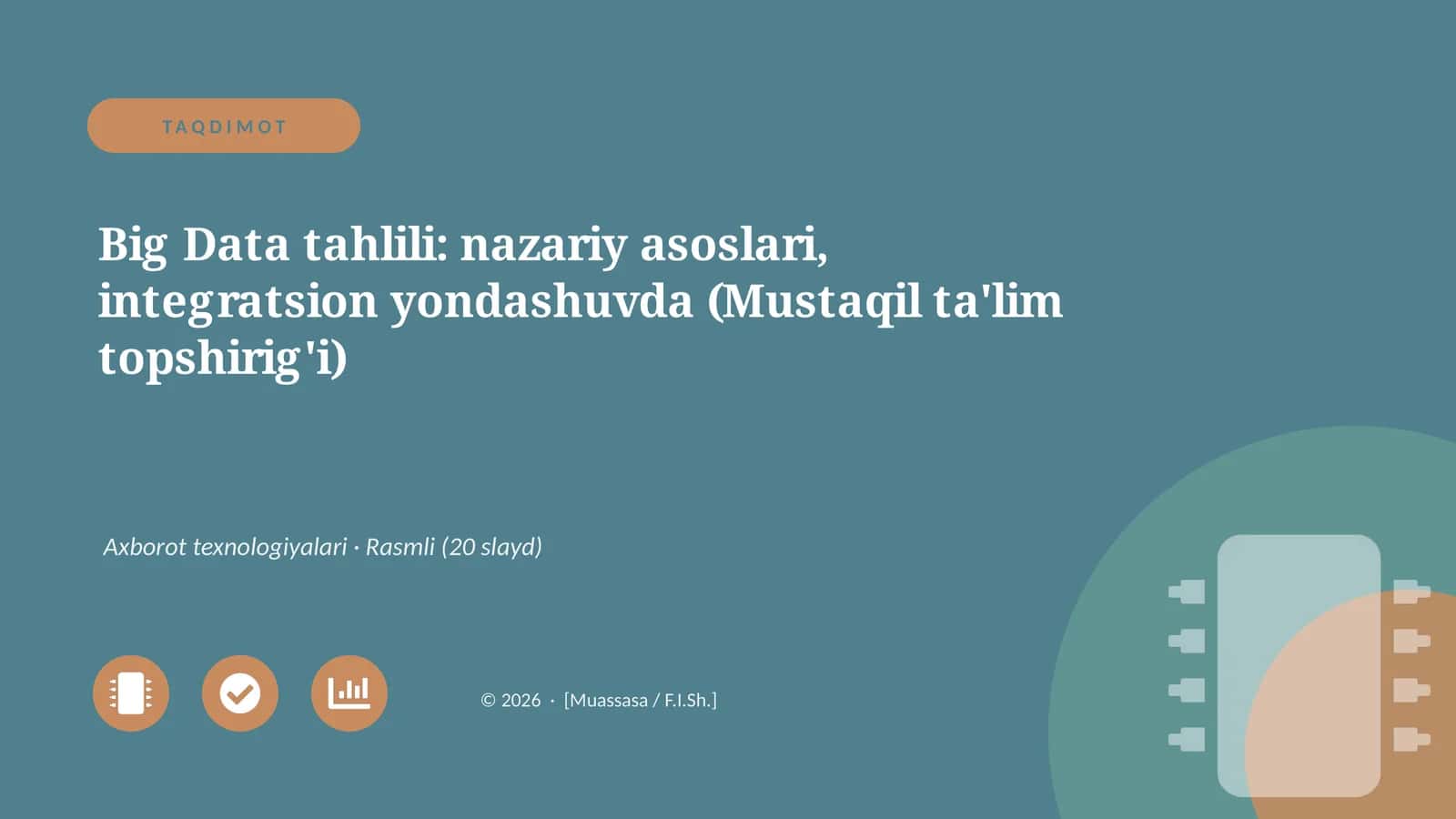 Big Data tahlili: nazariy asoslari, integratsion yondashuvda (Mustaqil ta'lim topshirig'i) 1