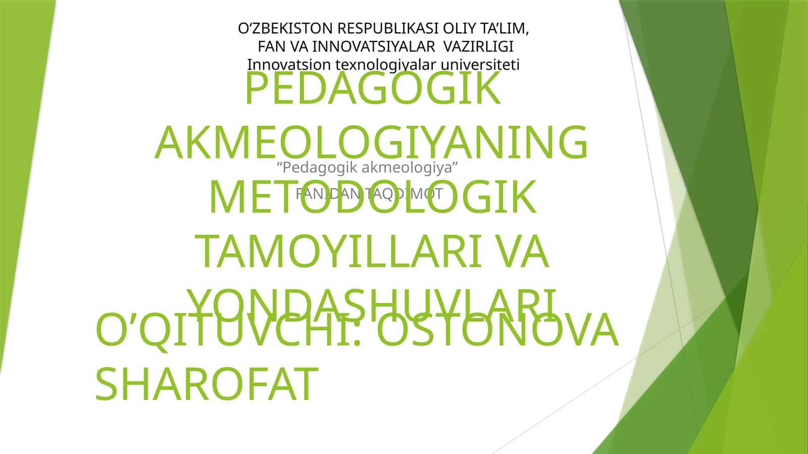 PEDAGOGIK AKMEOLOGIYADAN TAQDIMOT 1