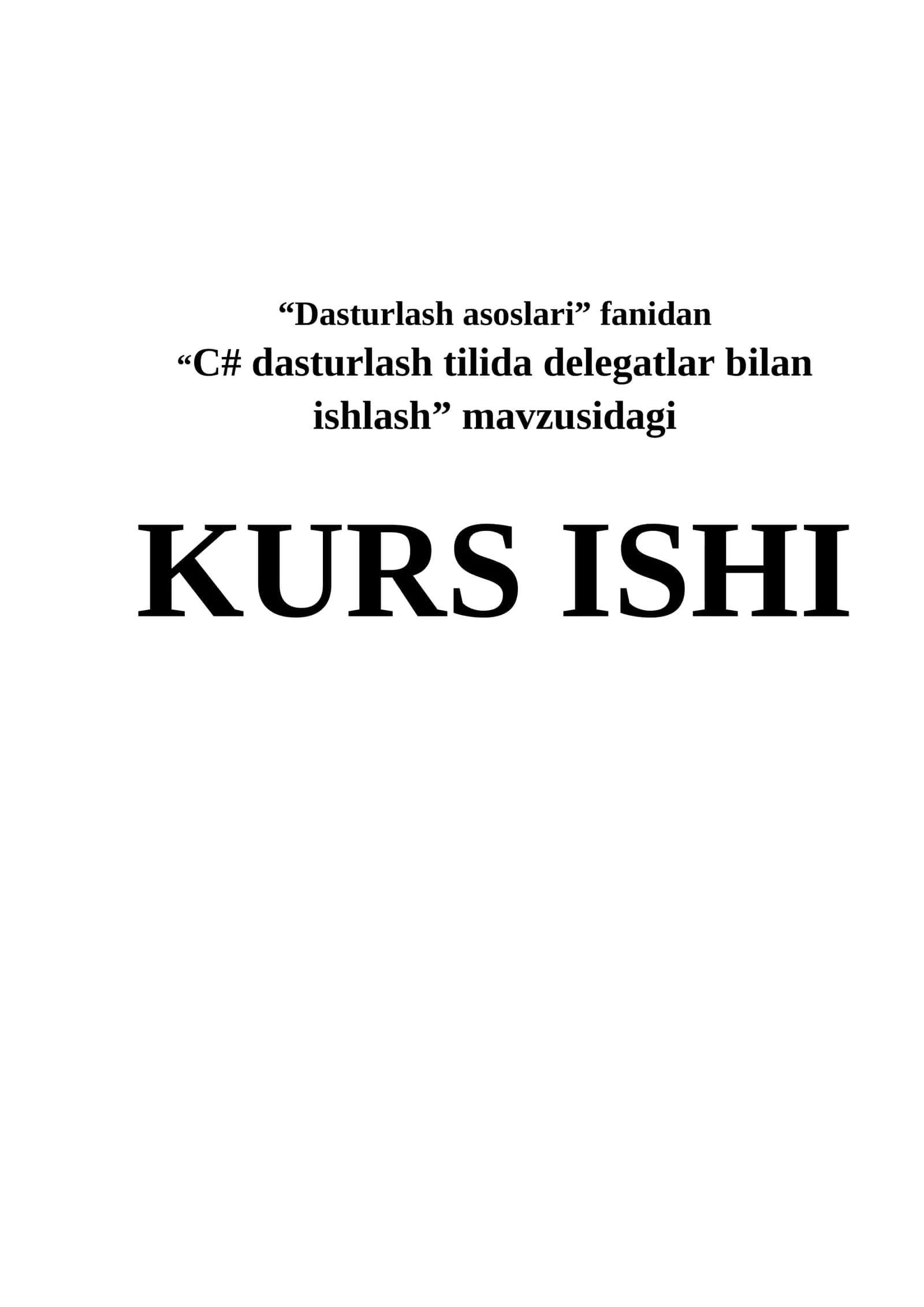 Dasturlash asoslari - C# dasturlash tilida delegatlar bilan ishlash 1