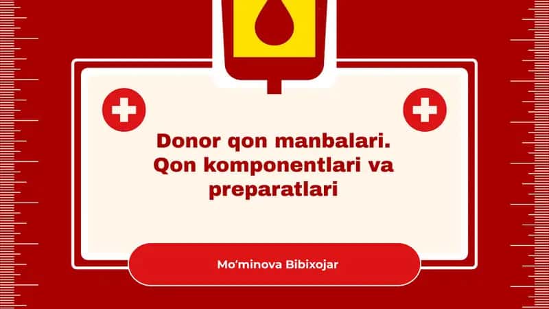 Qon donorligi ahamiyati va manbalari 1
