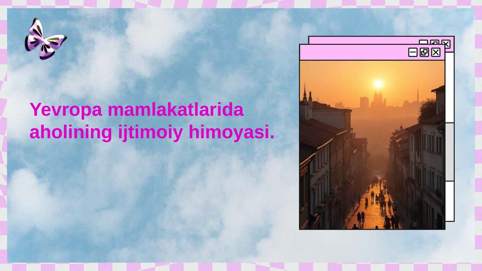 Yevropa mamlakatlarida aholining ijtimoiy himoyasi 1