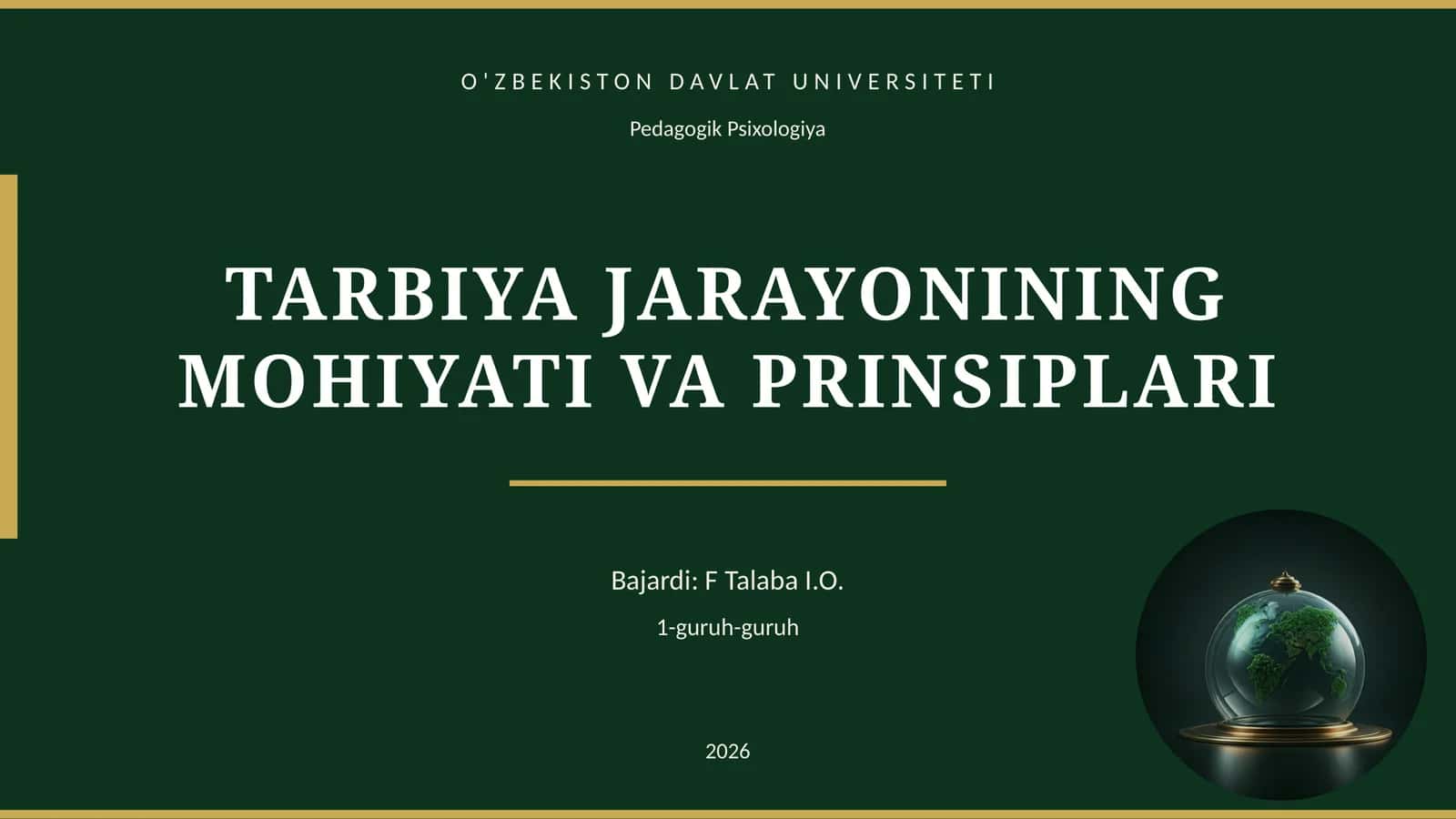 TARBIYA JARAYONINING MOHIYATI VA PRINSIPLARI 1