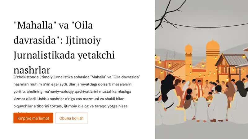 "Mahalla" va "Oila davrasida": Ijtimoiy Jurnalistikada yetakchi nashrlar 1
