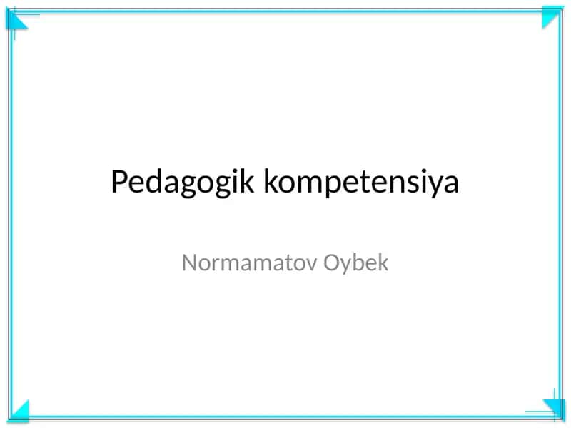 Pedagogik kompetensiya 1