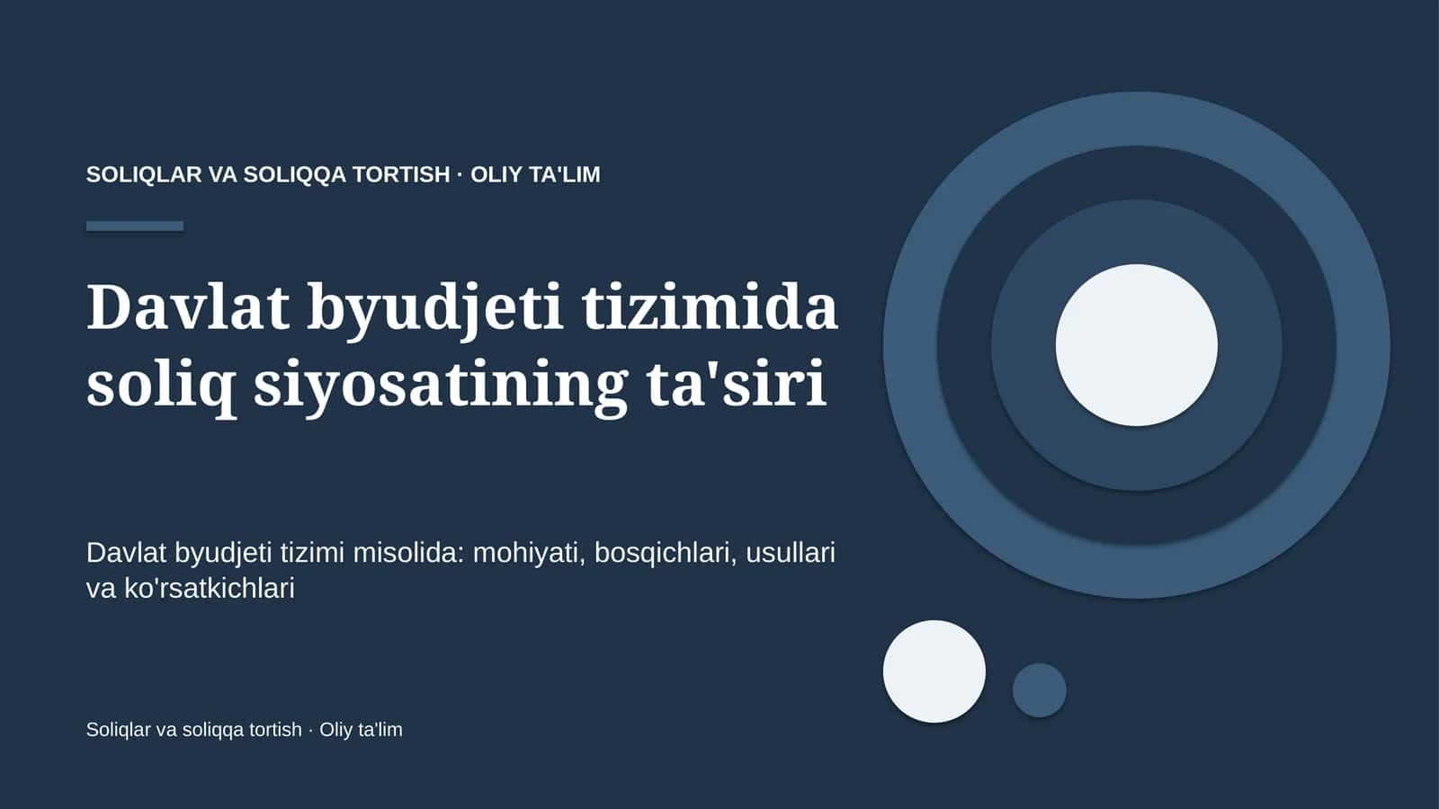 Davlat byudjeti tizimida soliq siyosatining ta'siri 1