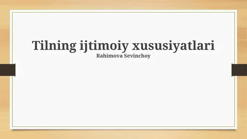 Tilning ijtimoiy xususiyatlari 1