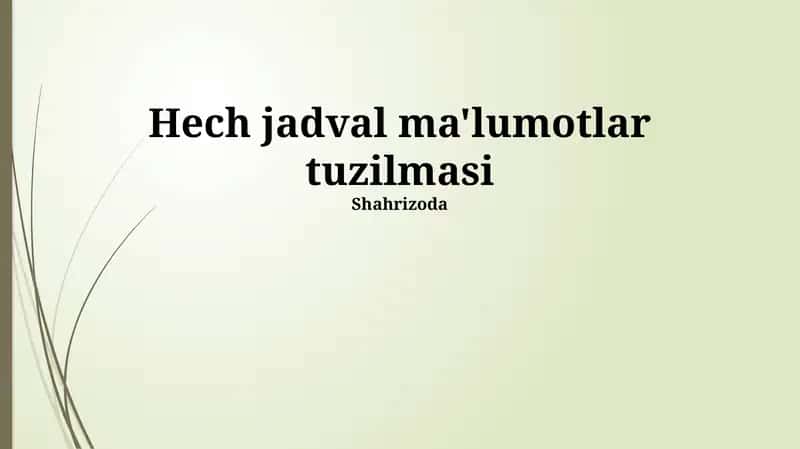 Hech Jadval Ma'lumotlar Tuzilmasi 1