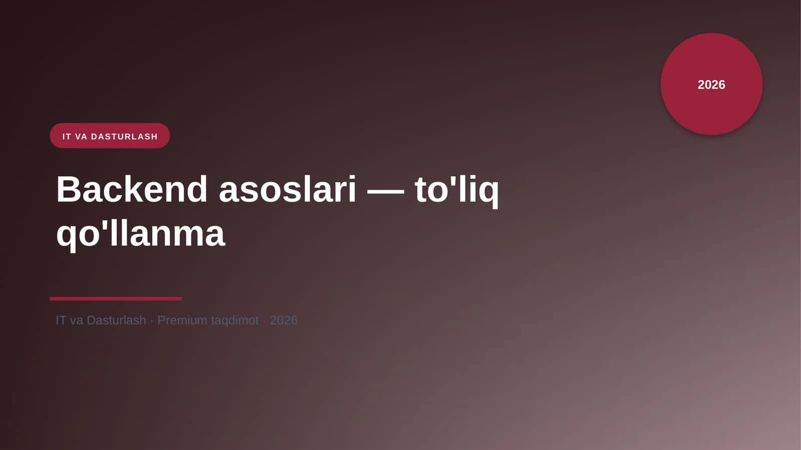 Backend asoslari — to'liq qo'llanma 1