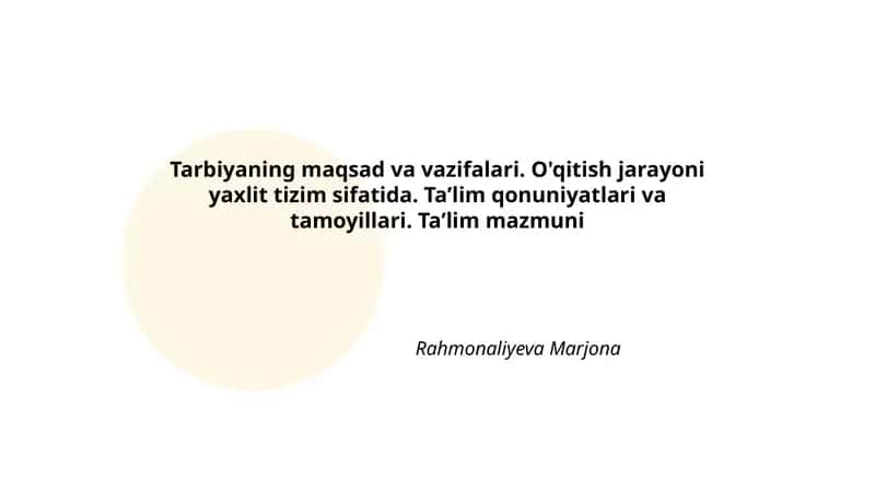 Tarbiyaning maqsad va vazifalari 1