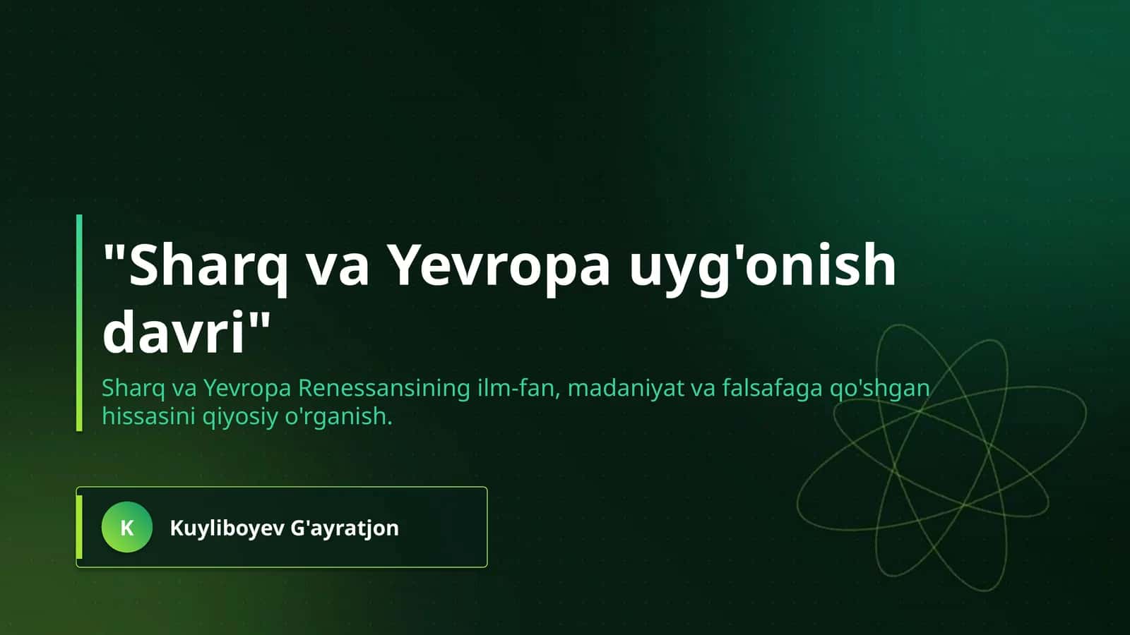 "Sharq va Yevropa uyg'onish davri" 1