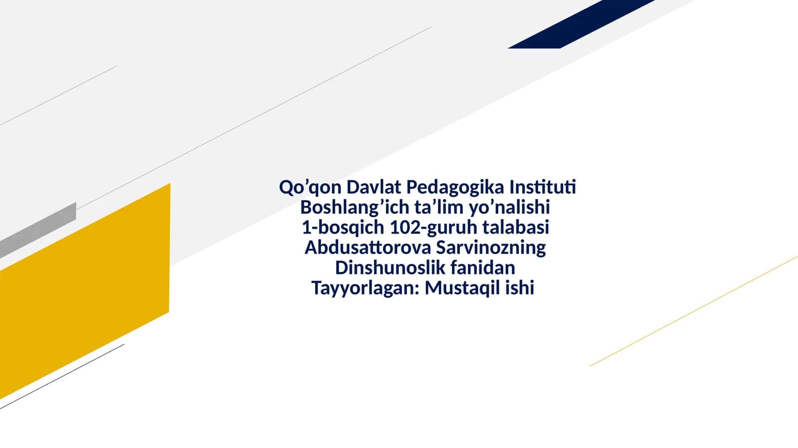 Dinshunoslik fanidan Tayyorlagan Mustaqilishi 1