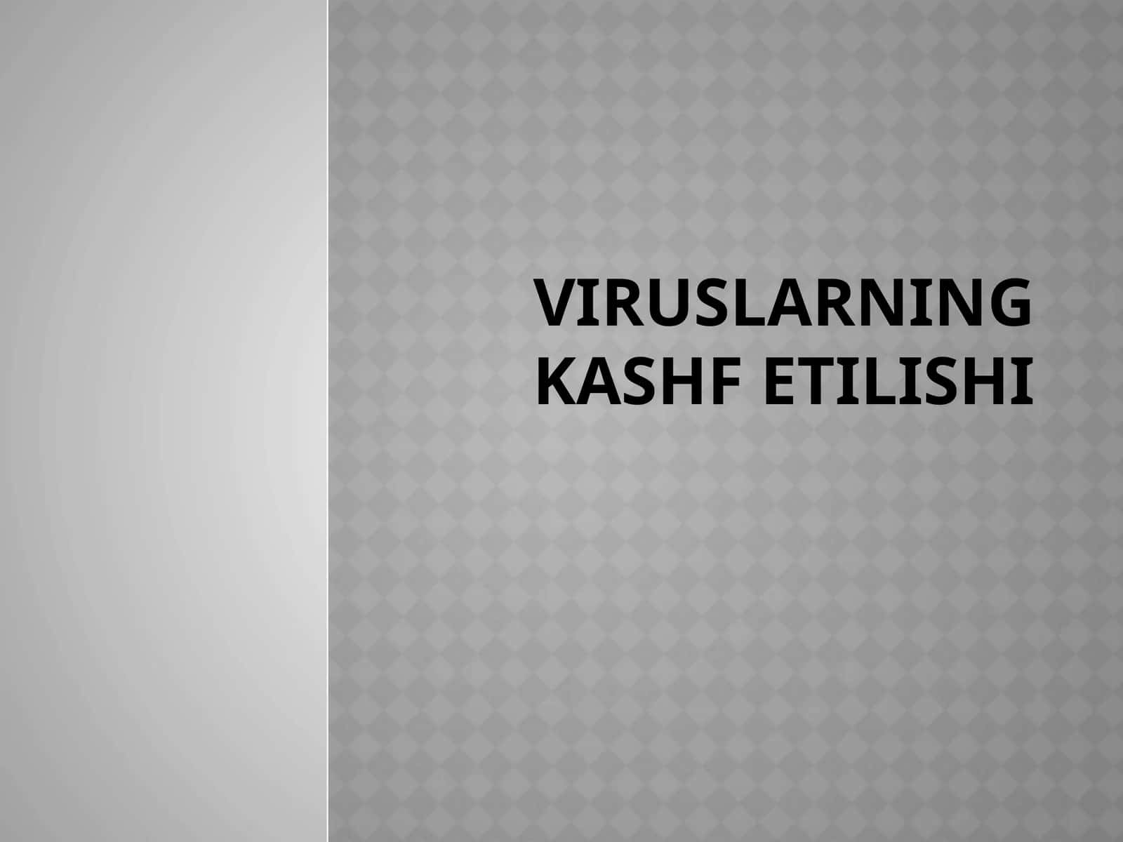Viruslarning kashf etilishi 1