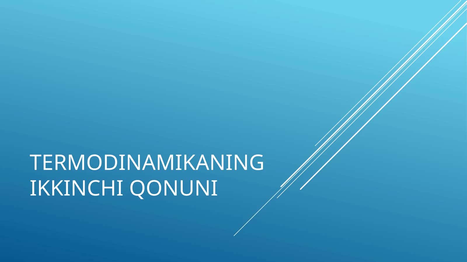 Termodinamikaning Ikkinchi Qonuni 1