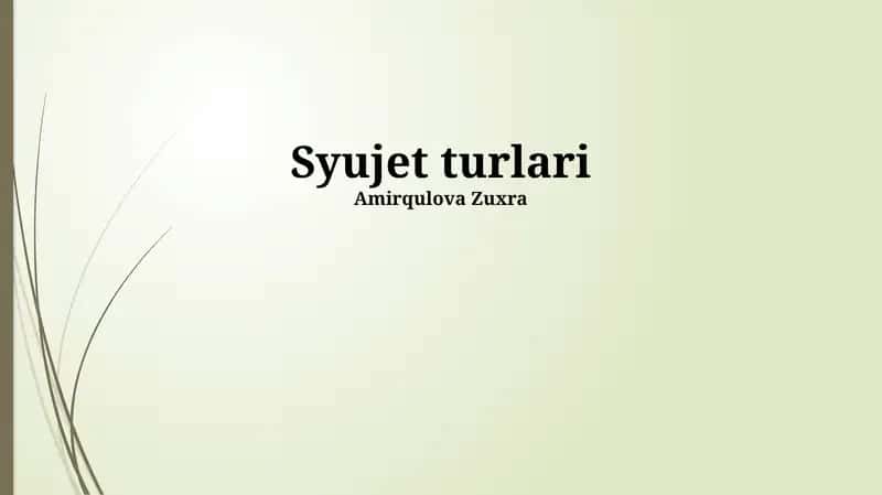 Syujet turlari 1