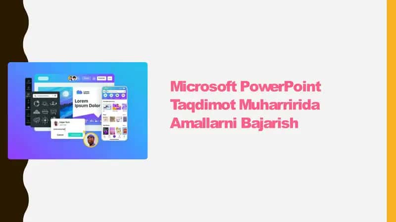 Microsoft PowerPoint taqdimot muharririda amallarni bajarish 1