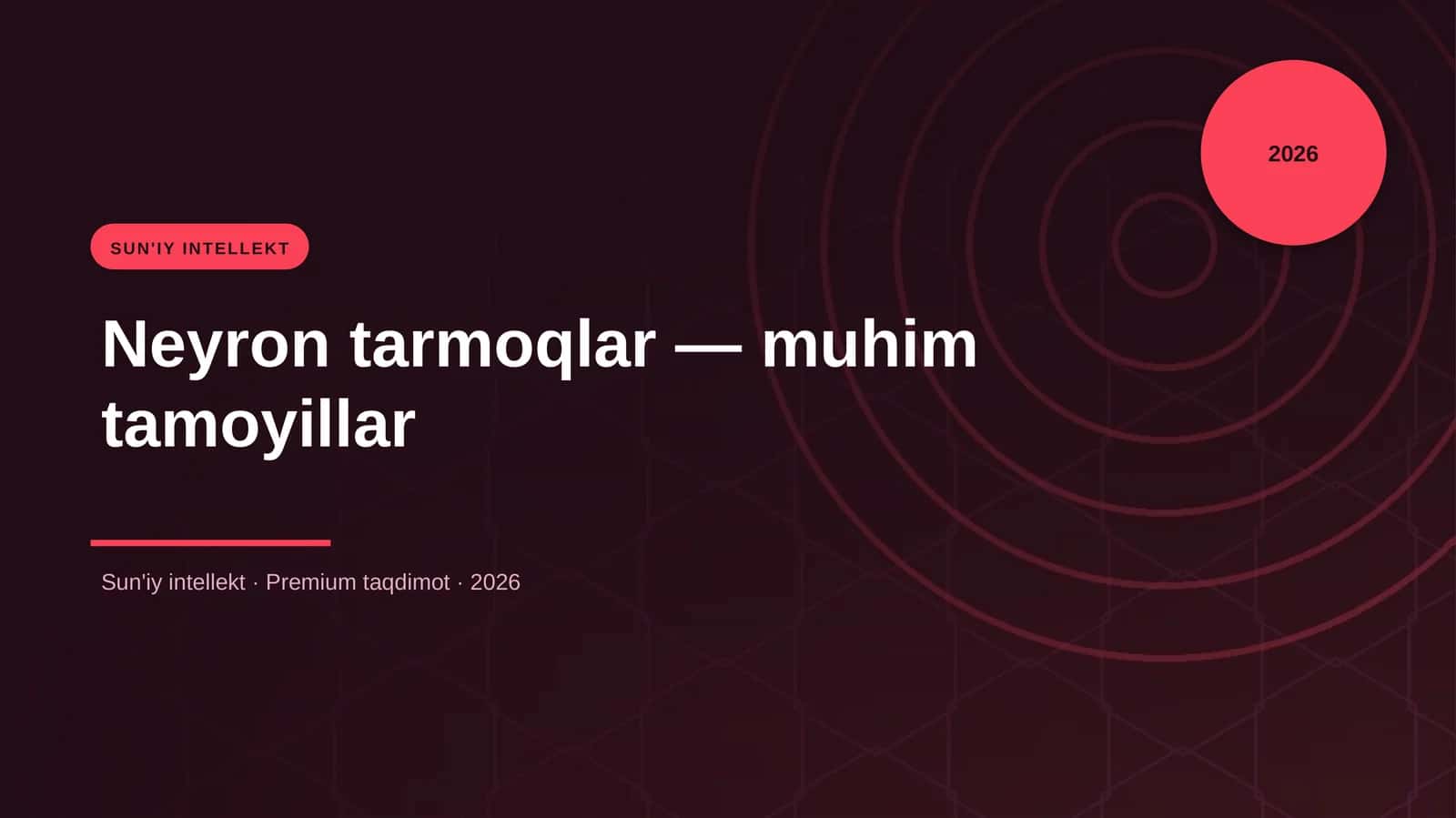 Neyron tarmoqlar — muhim tamoyillar 1