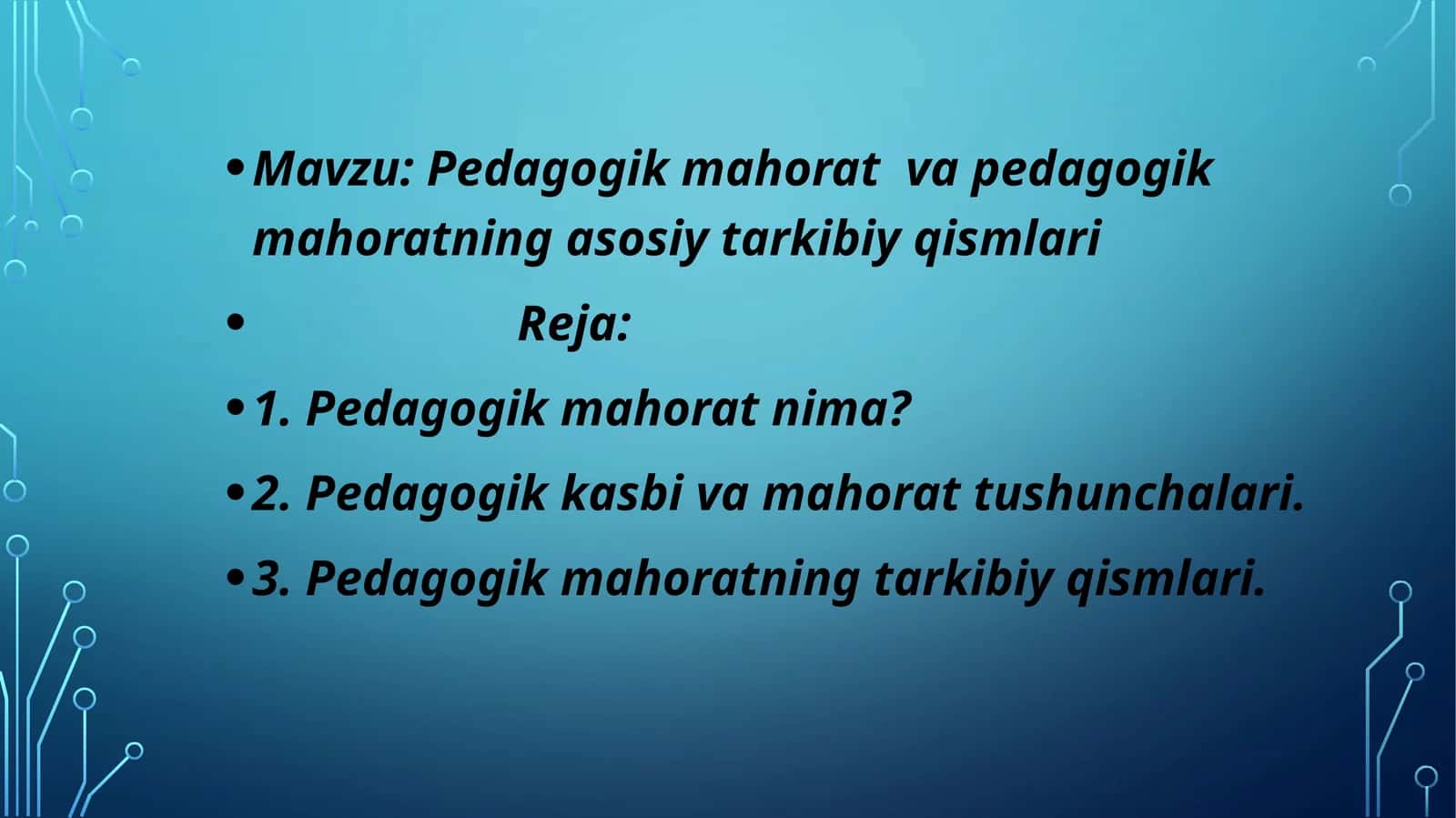 Pedagogik mahorat va pedagogik mahoratning asosiy tarkibiy qismlari 1