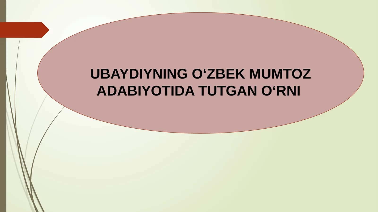 UBAYDIYNINGO‘ZBEK MUMTOZ ADABIYOTIDA TUTGAN O‘RNI 1