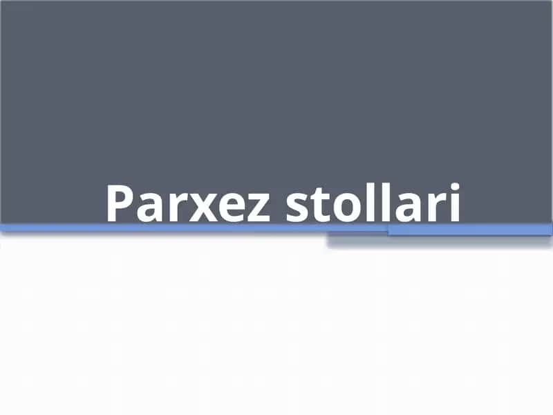 Parxez stollari 1