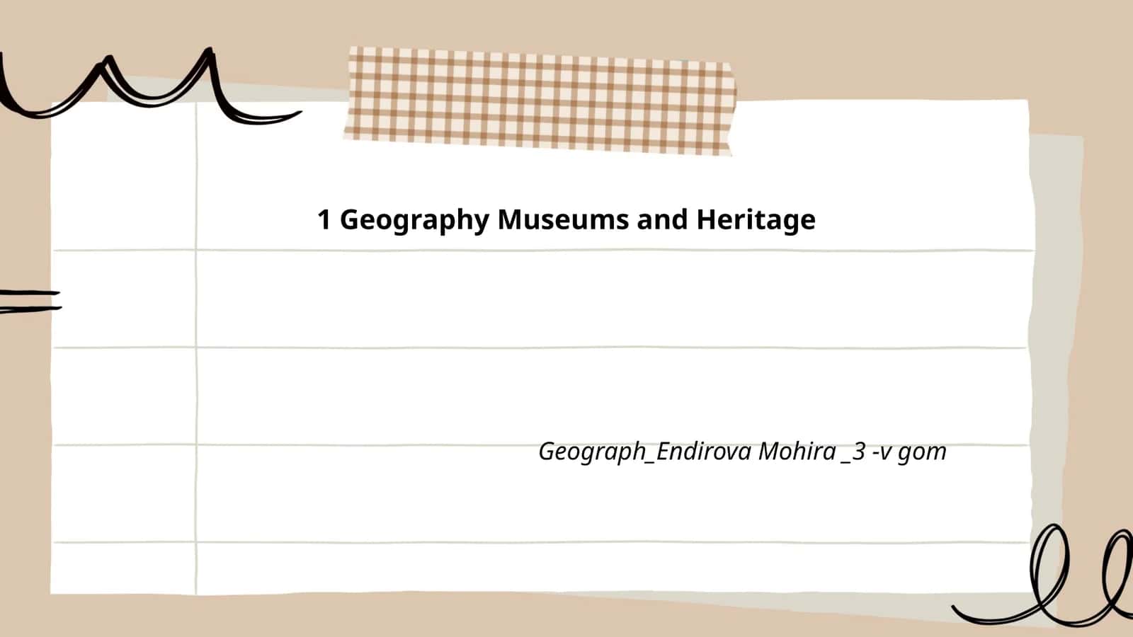 Geography Museums and Heritage 1